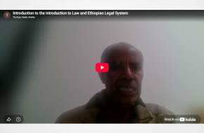 June 2026:  Introduction to the Introduction to Law and Ethiopian Legal System
