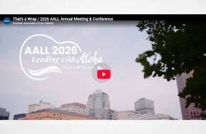 That's a Wrap / 2026 AALL Annual Meeting & Conference