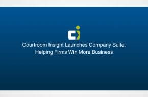Law Sites Report: Courtroom Insight Announces Its Company Data Suite to Help Law Firms Win More Business