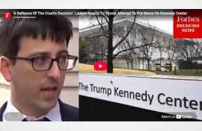 'A Defiance Of The Court's Decision': Lawyer Reacts To Trump Attempt To Put Name On Kennedy Center