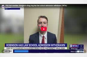 PSU frat member charged in drug ring has law school admission withdrawn | WTAJ