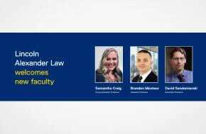 Lincoln Alexander Law welcomes new faculty