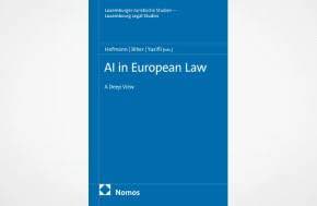 AI in European Law: A Deep View", edited by the Department of Law, Faculty of Law, Economics and Finance, University of Luxembourg has recently been published in print ans also as open access.